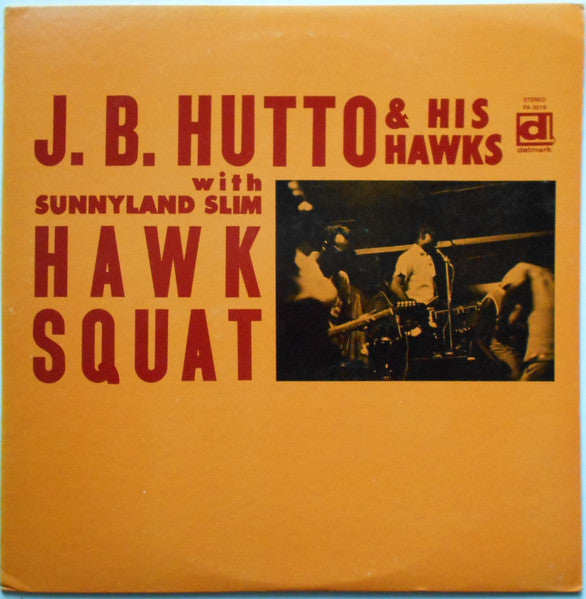 Master Release: Hawk Squat by J.B. Hutto & The Hawks