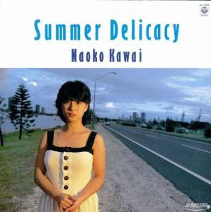 Summer Delicacy = サマー・デリカシー
