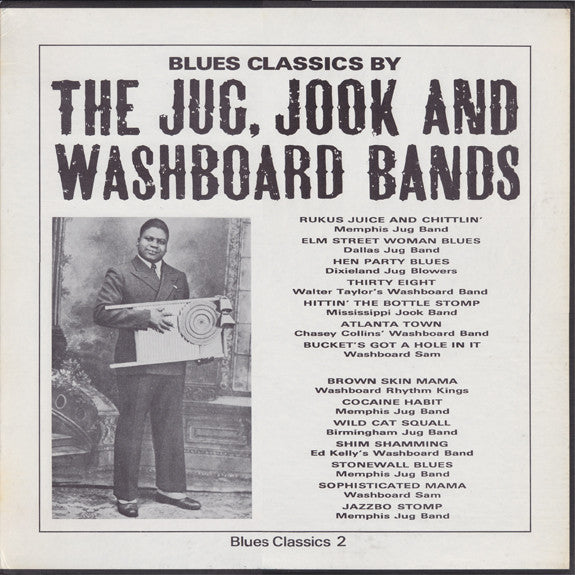 Master Release: Blues Classics By The Jug, Jook And Washboard Bands by Various