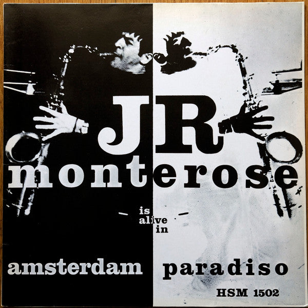 Master Release: Is Alive In Amsterdam (Paradiso) by J.R. Monterose