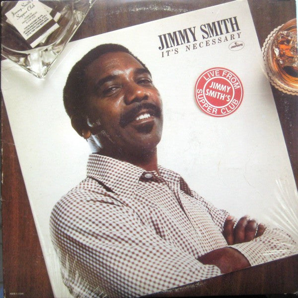 Master Release: It's Necessary - Live From Jimmy Smith's Supper Club by Jimmy Smith