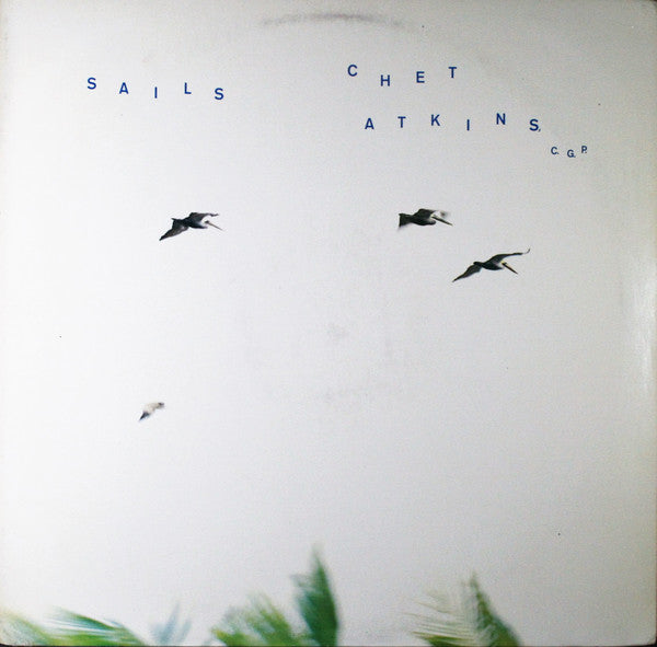 Master Release: Sails by Chet Atkins