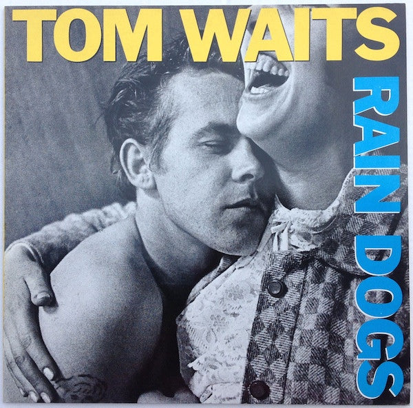 Release: Rain Dogs-Vinyl-Europe-None-207 085-6227693