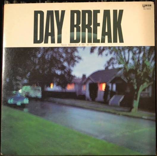 Master Release: Day Break by Naoya Matsuoka & His All Stars