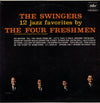 The Four Freshmen - The Swingers (Vinyl, LP, Album, Reissue, Stereo) Very Good Plus (VG+) / Very Good Plus (VG+)