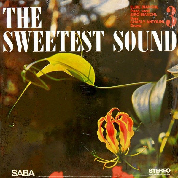 Master Release: The Sweetest Sound by Elsie Bianchi Trio