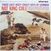 Nat King Cole - Those Lazy-Hazy-Crazy Days Of Summer (Vinyl, LP, Album, Reissue, Remastered, Stereo) Very Good Plus (VG+) / Very Good Plus (VG+)