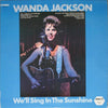 Wanda Jackson - We'll Sing In The Sunshine (Vinyl, LP, Compilation, Reissue) Very Good (VG) / Very Good (VG)