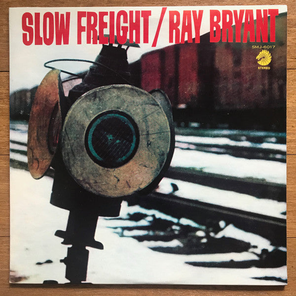 Master Release: Slow Freight by Ray Bryant