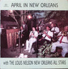 The Louis Nelson New Orleans All Stars - April In New Orleans (Vinyl, LP, Album, Stereo) Very Good (VG) / Very Good Plus (VG+)
