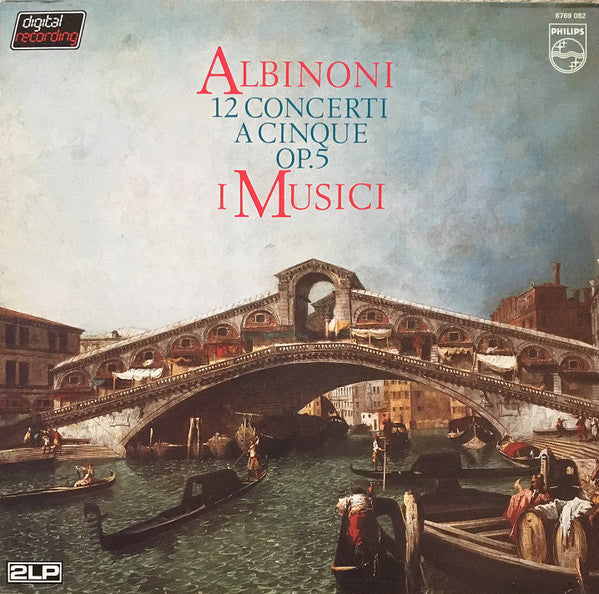 Release: 12 Concerti A Cinque Op.5-Vinyl-Netherlands-1982-6769 082, 6514 168/9-4895129