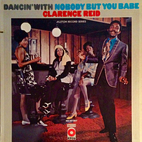 Master Release: Dancin' With Nobody But You Babe by Clarence Reid