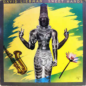Master Release: Sweet Hands by David Liebman