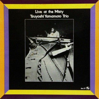 Master Release: Live At The Misty by Tsuyoshi Yamamoto Trio