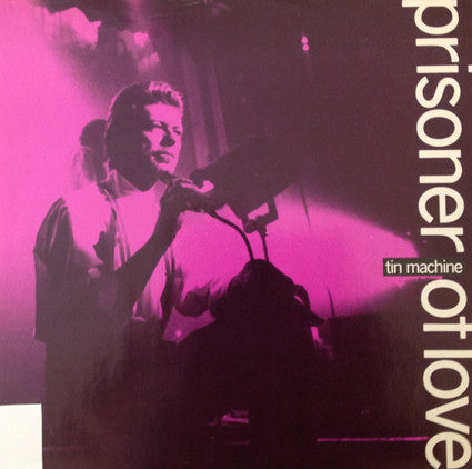 Master Release: Prisoner Of Love by Tin Machine