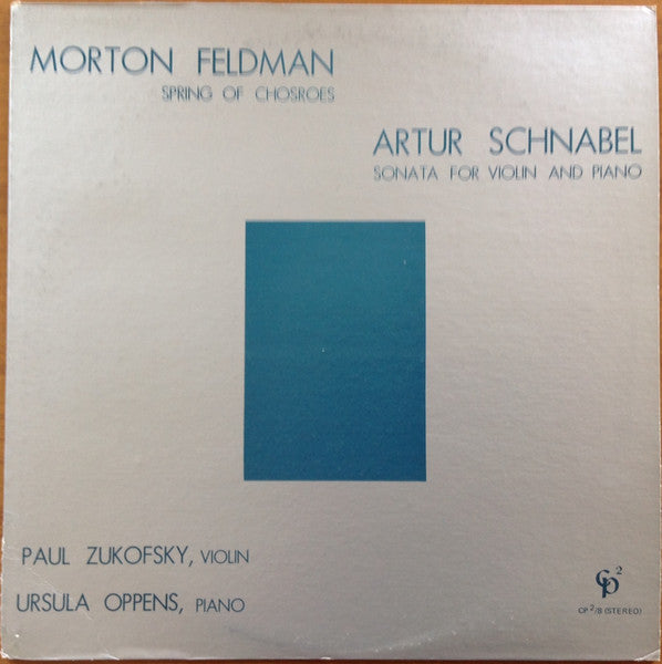 Master Release: Spring Of Chosroes / Sonata For Violin And Piano by Morton Feldman