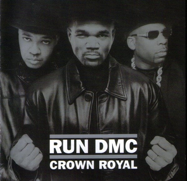 Master Release: Crown Royal by Run-DMC