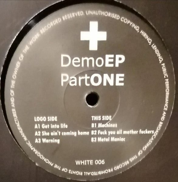 Release: Demo EP Part One-Vinyl-None-None-WHITE 006, WHITE 006-1914796
