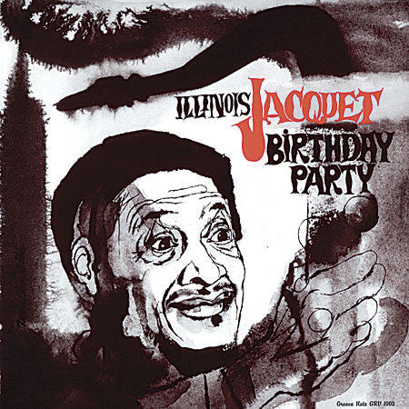 Master Release: Birthday Party (Vol. 2) by Illinois Jacquet