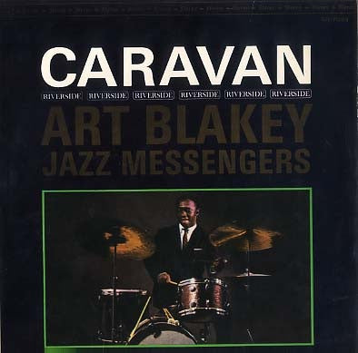 Master Release: Caravan by Art Blakey & The Jazz Messengers