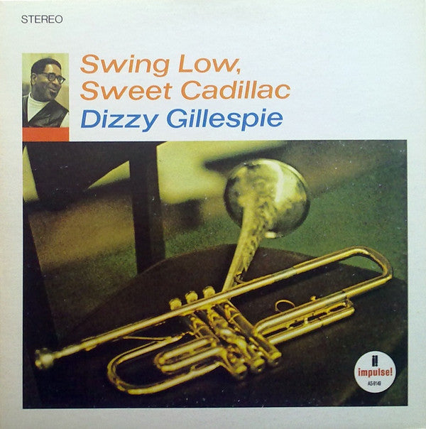 Master Release: Swing Low, Sweet Cadillac by Dizzy Gillespie
