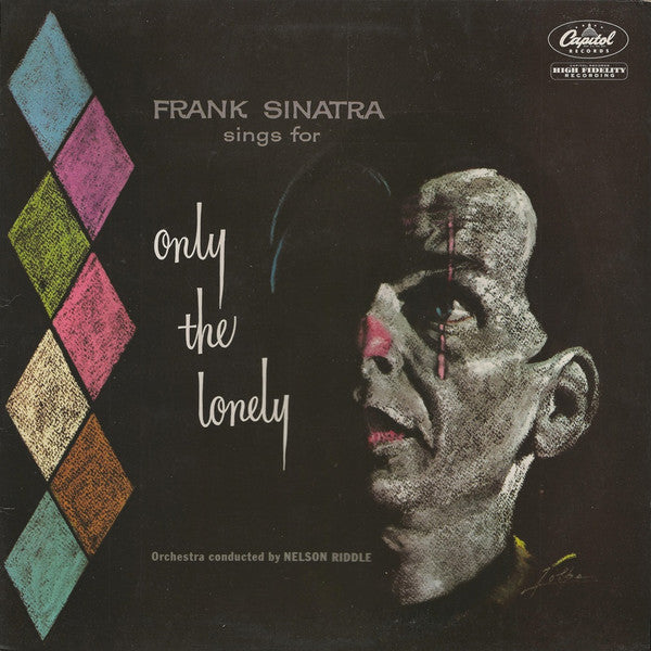 Master Release: Frank Sinatra Sings For Only The Lonely by Frank Sinatra