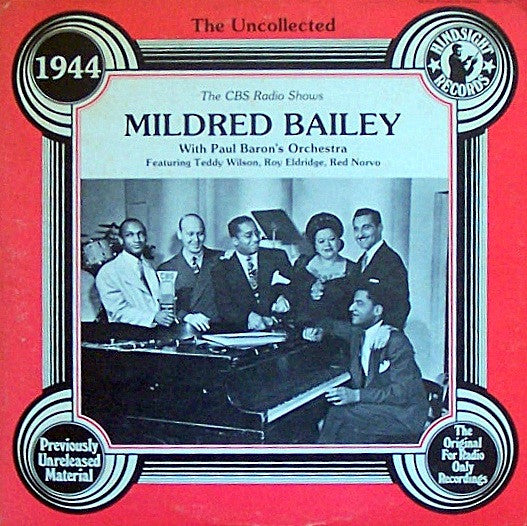 Release: The Uncollected Mildred Bailey 1944 (The CBS Radio Shows)-Vinyl-US-1979-HSR-133-5076027