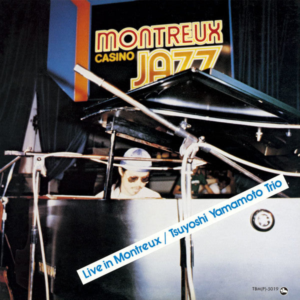 Master Release: Live in Montreux by Tsuyoshi Yamamoto Trio