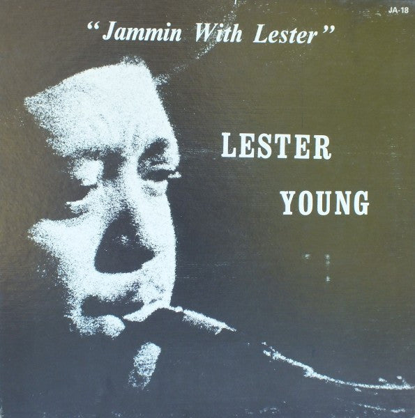 Master Release: Jammin With Lester by Lester Young
