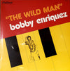 Bobby Enriquez - The Wild Man (Vinyl, LP, Album) Very Good (VG) / Very Good (VG)