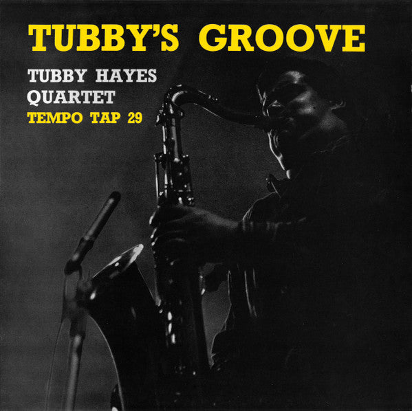 Master Release: Tubby's Groove by Tubby Hayes Quartet