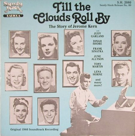 Release: Till The Clouds Roll By (The Story Of Jerome Kern)-Vinyl-US-1983-S.H. 2080, No. 80-5746806