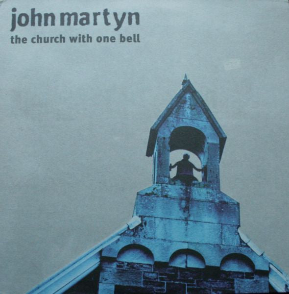 Master Release: The Church With One Bell by John Martyn