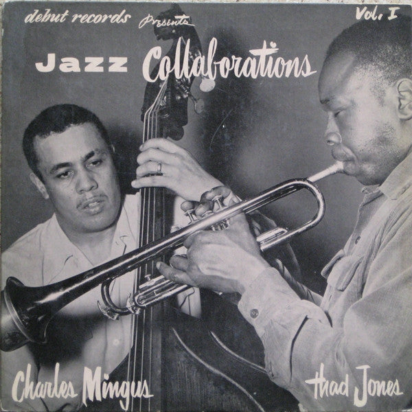 Master Release: Jazz Collaborations, Vol. I by Charles Mingus
