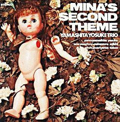 Master Release: Mina's Second Theme by Yosuke Yamashita Trio