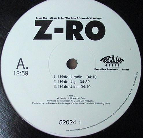 Master Release: I Hate U / Z-Ro / Hey Lil Mama by Z-Ro