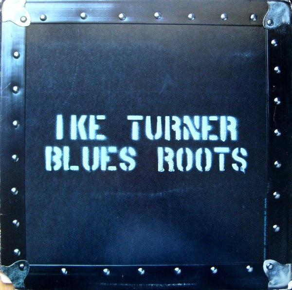 Master Release: Blues Roots by Ike Turner