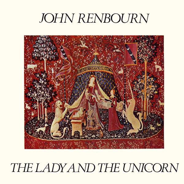 Master Release: The Lady And The Unicorn by John Renbourn