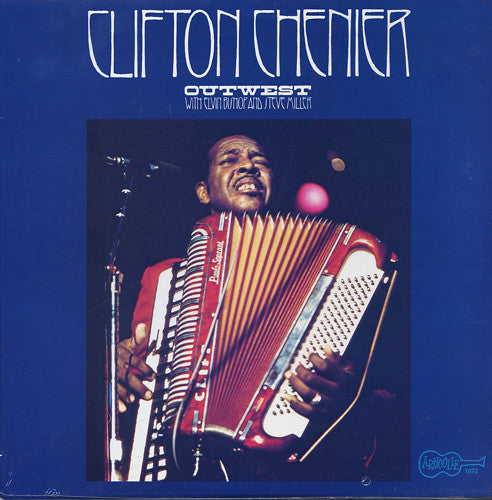 Master Release: Out West by Clifton Chenier