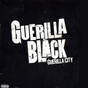 Master Release: Guerilla City by Guerilla Black