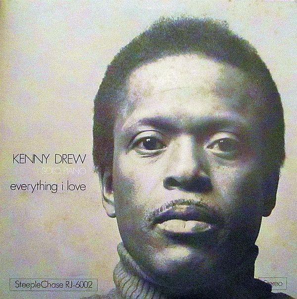 Master Release: Everything I Love by Kenny Drew