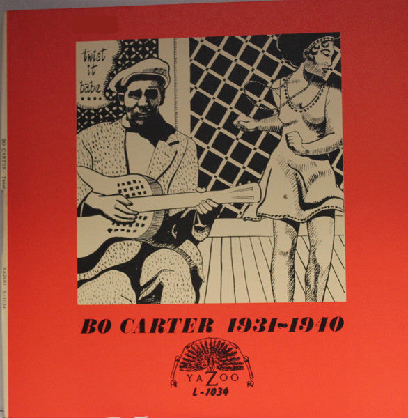 Master Release: Twist It Babe 1931-1940 by Bo Carter