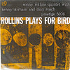 Sonny Rollins Quintet - Rollins Plays For Bird (Vinyl, LP, Album, Mono) Near Mint (NM or M-) / Very Good Plus (VG+)