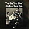 The Count Basie Trio - For The First Time (Vinyl, LP, Album, Repress, Stereo) Good Plus (G+) / Good Plus (G+)