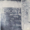 The Red Garland Trio - Groovy (Vinyl, LP, Album, Reissue, Mono) Very Good Plus (VG+) / Good Plus (G+)