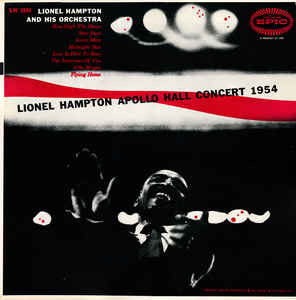 Master Release: Lionel Hampton Apollo Hall Concert 1954 by Lionel Hampton And His Orchestra