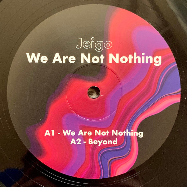 Master Release: We Are Not Nothing by Jeigo