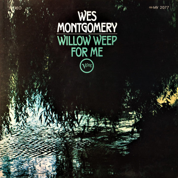 Willow Weep For Me = ウィロウ・ウィープ・フォー・ミー