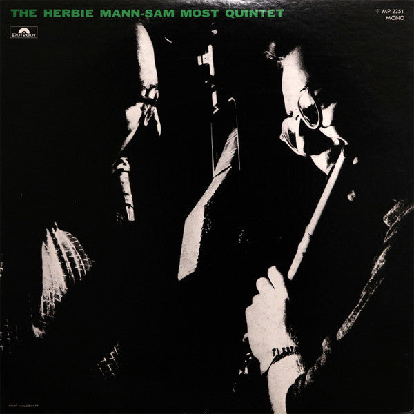 Master Release: The Herbie Mann-Sam Most Quintet by The Herbie Mann-Sam Most Quintet