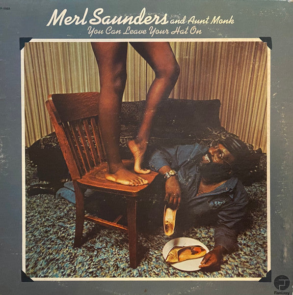 Master Release: You Can Leave Your Hat On by Merl Saunders